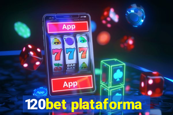 120bet plataforma